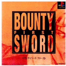 [PS]BOUNTY SWORD FIRSTバウンティソード・ファースト)